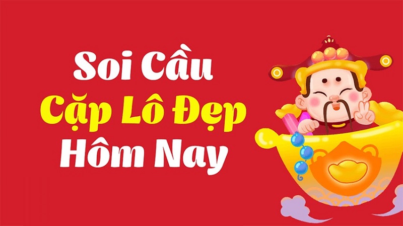 Kinh nghiệm đánh cặp lô song thủ hay nhất