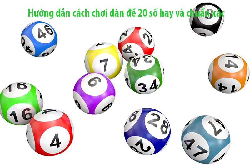 Hướng dẫn cách chơi dàn đề 20 số hay