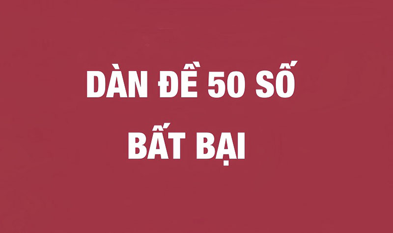 dàn đề 50 số khung 2 ngày