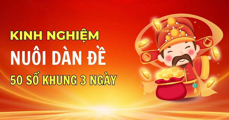 Dàn đề 50 số khung 3 ngày