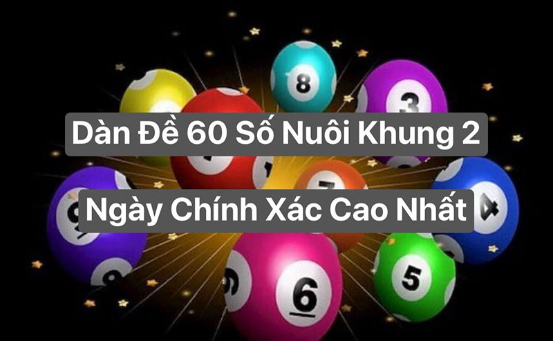dàn đề 60 số khung 2 ngày