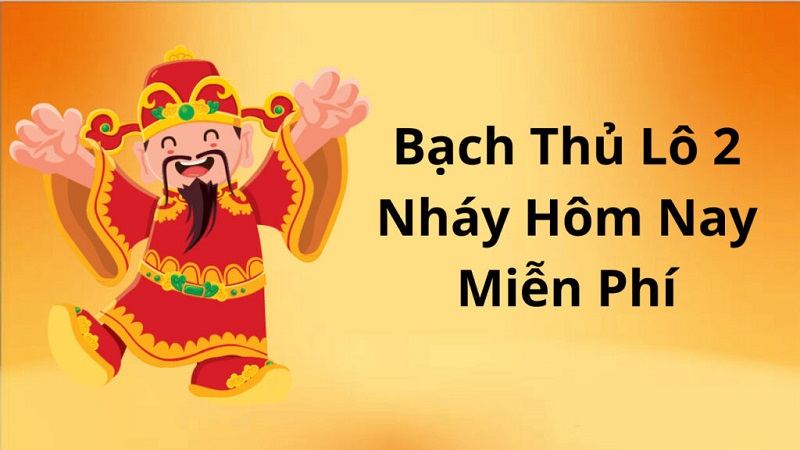 Kinh nghiệm đánh lô bạch thủ 2 nháy hay